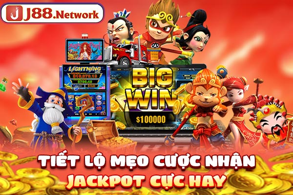 Tiết lộ mẹo cược nhận jackpot cực hay